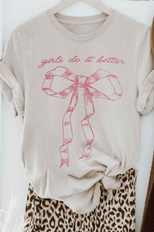 GIRLS DO IT BETTER GRAPHIC TEE -Gotta Have It!!