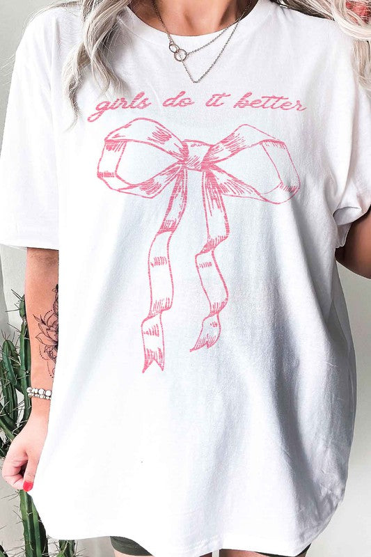 GIRLS DO IT BETTER GRAPHIC TEE -Gotta Have It!!